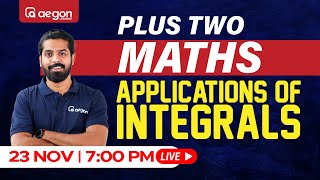 LIVE CLASS  PLUS TWO MATHS  APPLICATION OF INTEGRALS  AEGON LEARNING plustwomaths liveclass [upl. by Karilynn]