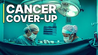 CoverUp Of Promising Cancer Treatment  Cancer Research  Documentary [upl. by Bascomb]