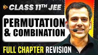 Permutation amp Combination  1 COMPLETE Chapter in 1 Video  Quick Revision  Class 11 Arjuna JEE [upl. by Vallery381]