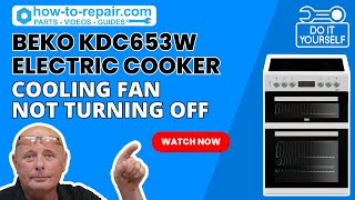 Beko KDC653W Double Oven Electric Cookers Cooling Fan Not Turning Off [upl. by Diver]