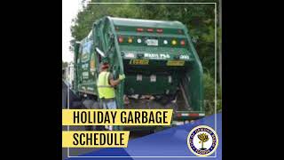 Holiday Garbage Schedule [upl. by Sundin543]