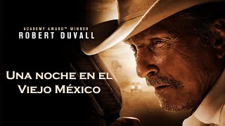 Una noche en el Viejo México  Película Wéstern HD [upl. by Gildas]