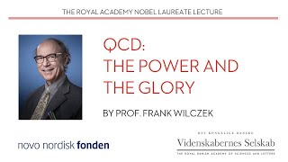 Frank Wilczek  QCD The Power And The Glory [upl. by Neros]