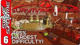 Surviving Mars Gameplay Ep 6 ►We Cant Breathe◀ 485 HARDEST DIFFICULTY PLAYTHROUGH [upl. by Namhcan411]