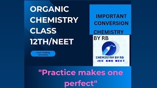 Important organic conversions class 12 class12th cbse neet [upl. by Sauers287]