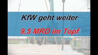 KfW geht ab 222 weiter Alle Infos für Sanierer Neubauer und Ausblick auf 2023 [upl. by Nwahsear]