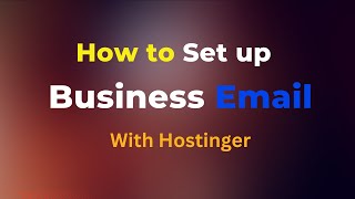 How to Create an Official Email with Any Domain on Hostinger in 2 Minutes  Quick Guide [upl. by Laven]