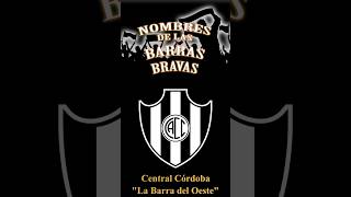 Nombres de las barras bravas Central Córdoba  La Barra del Oeste [upl. by Hamilah]