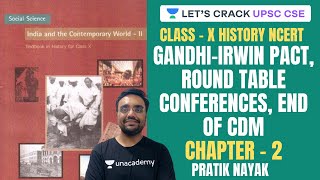 L17 GandhiIrwin Pact Round Table Conferences End of CDM  Class 10 NCERT History  UPSC CSE 2021 [upl. by Aicilyhp214]