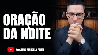 ORAÇÃO DA NOITE  PARA DESCANSAR NO SENHOR [upl. by Julio]