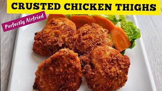 Crusted Chicken Thighs In Air fryer Recipe Air fried Corn flakes Breaded Chicken Thighs NO EGGS [upl. by Nary909]