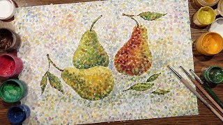 Pears on a Table  Technique Pointillism  Gouache  IOTN  Speed Painting [upl. by Nirb804]