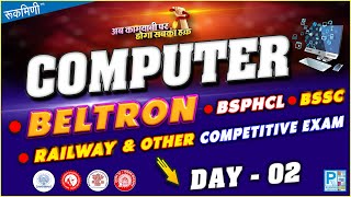 DAY02 COMPUTER CLASS For  BSPHCL  BELTION  CIVIL COURT  RAILWAY  ALL COMPETITIVE EXAM [upl. by Ecinerev247]