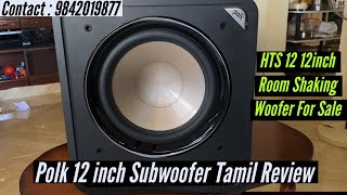 Polk Subwoofer HTS 12 Tamil Review amp Sale  Price Rs45000 [upl. by Terra]