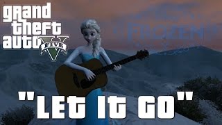 La Reine des Neiges  Libérée délivrée  sur GTA5 [upl. by Fitzgerald841]