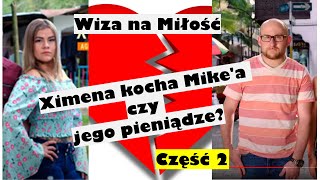 Wiza na Miłość Ximena kocha Mikea czy jego pieniądze cz2 [upl. by Anon]