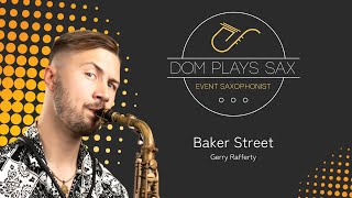 Saxophone Classics  Baker Street  Gerry Rafferty  DomPlaysSax Cover [upl. by Olvan117]