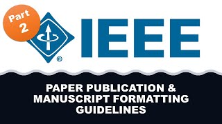 IEEE Journal Paper Submission Process and Best Practices [upl. by Edholm]