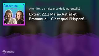 Extrait 222 MarieAstrid et Emmanuel  Cest quoi lHyperémèse gravidique [upl. by Nnylecyoj]