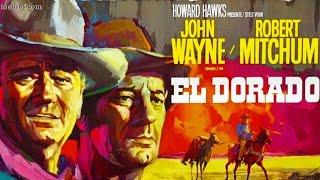 El Dorado 1966 Full Movie  John Wayne  Robert Mitchum  James Caan  Review amp Facts [upl. by Yffub]