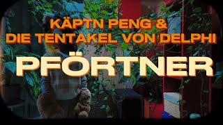 Käptn Peng amp die Tentakel von Delphi  Pförtner  Remade 🌱 [upl. by Aryaz902]