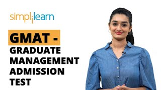 GMAT  Graduate Management Admission Test  What Is GMAT Exam  GMAT Explained  Simplilearn [upl. by Schmidt]