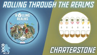 Rolling Through The Realms  Charterstone [upl. by Gnoz333]