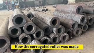 how the corrugated roller was made [upl. by Elden]