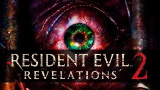 Resident Evil Revelations 2 Opening Intro 1080p60fps English Longplay Walkthrough [upl. by Gunas153]