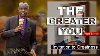 The Greater You Invitation To Greatness Part 9  Bishop Dr Joseph WW Kamau [upl. by Tom]