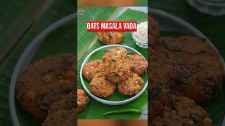 Best Oats Masala Vada [upl. by Yadrahc]