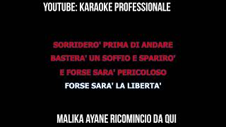 malika ayane ricomincio da qui x il karaoke professionale [upl. by Eilyak]