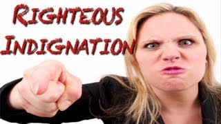 Righteous Indignation [upl. by Randi]