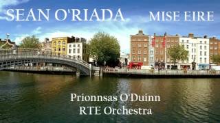 Sean ORiada Mise Eire Prionnsas ODuinn [upl. by Charo]