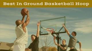 Best In Ground Basketball Hoop Review 2022 Buyers Guide [upl. by Akedijn]