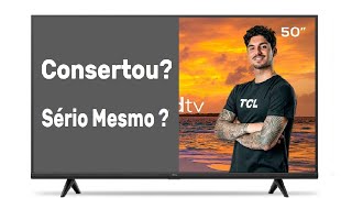 Conserto de TV TCL 50 Polegadas em Modo Bostil [upl. by Deborath]