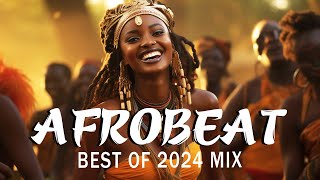 AFROBEATS MIX 2024 🔥 AMAPIANO MIX 2024  BEST OF NAIJA AFROBEAT VIDEO MIX BURNA BOY AYRA STARR [upl. by Desdemona]