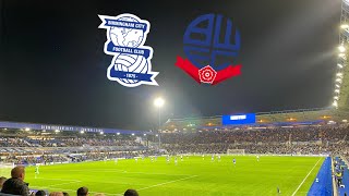 DISAPPOINTING NIGHT AS THE BLUES BEAT BOLTON 20  Birmingham City 2  0 Bolton Wanderers [upl. by Tillo]