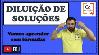 Diluição de soluções é hora de aprender [upl. by Hurless834]