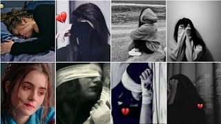 sad girl dpz 😔  sad dp for girls 💔  sad dp pic for girl  sad dp  Girls dp unique Girls dp [upl. by Ttenaej]