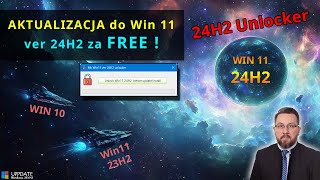 Win 11 najnowszy 24H2 za FREE  Unlocker  jeszcze prostsza metoda  tego nikt w internecie nie ma [upl. by Nehepts]