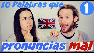 10 palabras que pronuncias mal en inglés 1  Mejora tu pronunciación en inglés [upl. by Celinda74]