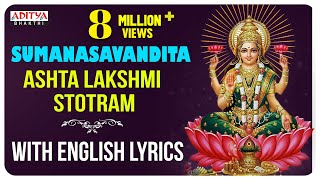 Sumanasavandita  Ashta Lakshmi Stotram  With English Lyrics I Nitya Santoshini  Aditya Bhakthi [upl. by Oeramed]