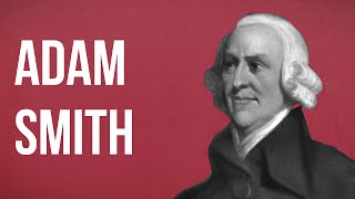 POLITICAL THEORY  Adam Smith [upl. by Ynnij]