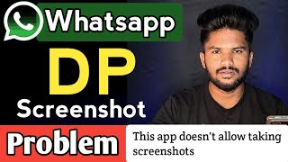 This app doesnt allow Taking screenshots on Whatsapp  Cant Take Screenshot Whatsapp DP New Update [upl. by Udella]