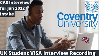 UK Student visa Interview 2022 PreCAS Interview UK Student Visa  Coventry University 2022 [upl. by Clie705]