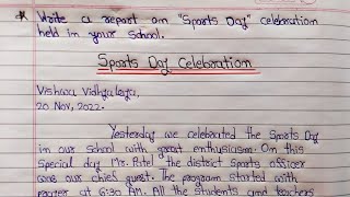 Write a report on Sports Day Celebration  Sports day report writing  Writing Hub [upl. by Skantze]