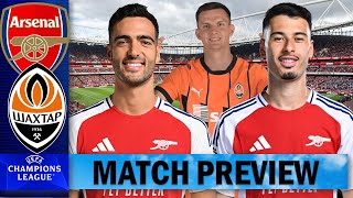 Merino amp Martinelli To Start  Arsenal Vs Shakhtar Donetsk  Match Preview  Champions League [upl. by Proudfoot]