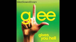 Glee  quotGives You Hellquot Slowed Down [upl. by Branscum]