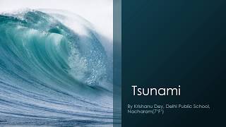 Tsunami PowerPoint presentation [upl. by Anital]